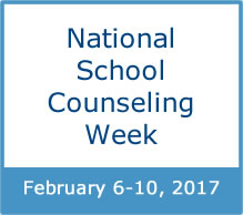 National School Counseling Week, February 6 to 10, 2017